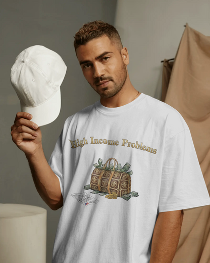 High Income Problems™ — Premium Heavyweight Drop Shoulder Cotton T-Shirt
